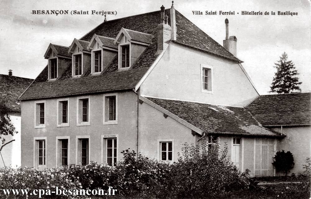 BESANÇON (Saint Ferjeux) Villa Saint Ferréol - Hôtellerie de la Basilique